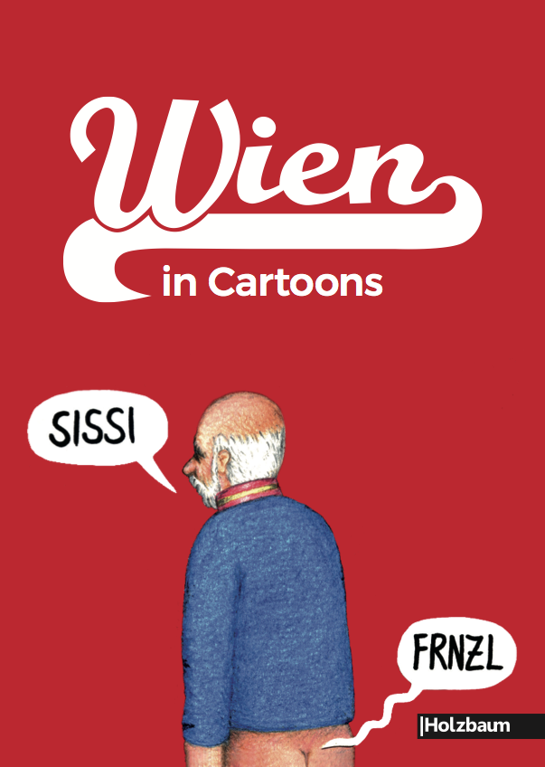 Nova Izložba U Beču: Wien In Cartoons