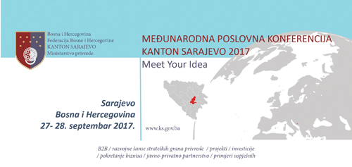 U Srijedu Počinje "Međunarodna Poslovna Konferencija Kanton Sarajevo 2017"